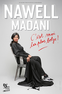 Affiche Nawell Madani - C'est moi la plus Belge !